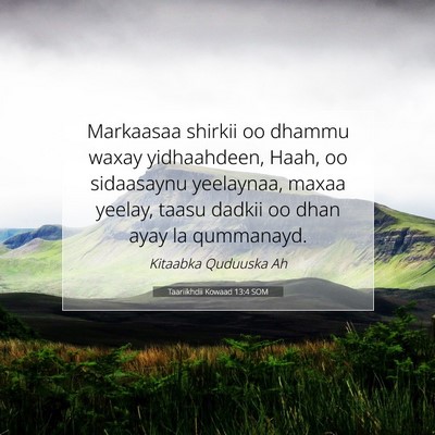 Picture 07 - Taariikhdii Kowaad 13:4 SOM - Markaasaa shirkii oo dhammu waxay yidhaahdeen, - Bible Verse Picture