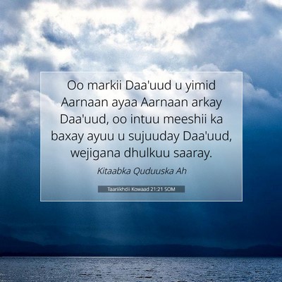 Picture 07 - Taariikhdii Kowaad 21:21 SOM - Oo markii Daa'uud u yimid Aarnaan ayaa Aarnaan - Bible Verse Picture