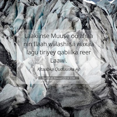 Picture 07 - Taariikhdii Kowaad 23:14 SOM - Laakiinse Muuse oo ahaa nin Ilaah wiilashiisii - Bible Verse Picture