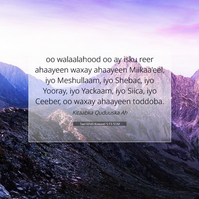 Picture 07 - Taariikhdii Kowaad 5:13 SOM - oo walaalahood oo ay isku reer ahaayeen waxay - Bible Verse Picture