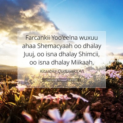 Picture 07 - Taariikhdii Kowaad 5:4 SOM - Farcankii Yoo'eelna wuxuu ahaa Shemacyaah oo - Bible Verse Picture