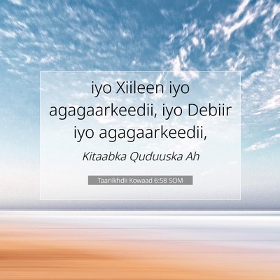 Picture 07 - Taariikhdii Kowaad 6:58 SOM - iyo Xiileen iyo agagaarkeedii, iyo Debiir iyo - Bible Verse Picture
