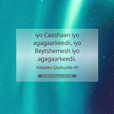 Picture 07 - Taariikhdii Kowaad 6:59 SOM - iyo Caashaan iyo agagaarkeedii, iyo Beytshemesh - Bible Verse Picture