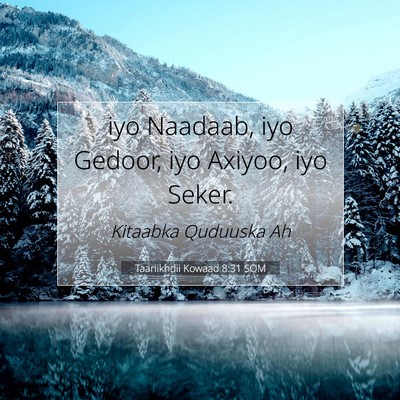 Picture 07 - Taariikhdii Kowaad 8:31 SOM - iyo Naadaab, iyo Gedoor, iyo Axiyoo, iyo - Bible Verse Picture