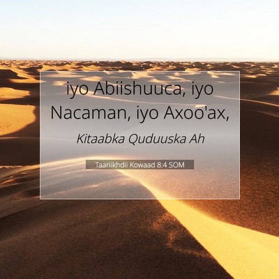 Picture 07 - Taariikhdii Kowaad 8:4 SOM - iyo Abiishuuca, iyo Nacaman, iyo - Bible Verse Picture