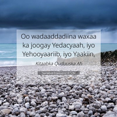 Picture 07 - Taariikhdii Kowaad 9:10 SOM - Oo wadaaddadiina waxaa ka joogay Yedacyaah, iyo - Bible Verse Picture