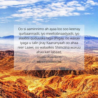 Picture 07 - Taariikhdii Labaad 31:12 SOM - Oo si aaminnimo ah ayaa loo soo keenay - Bible Verse Picture
