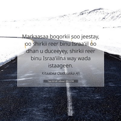 Picture 07 - Taariikhdii Labaad 6:3 SOM - Markaasaa boqorkii soo jeestay, oo shirkii reer - Bible Verse Picture