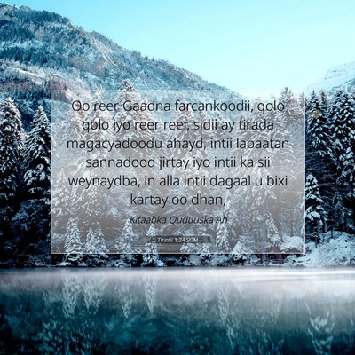 Picture 07 - Tirintii 1:24 SOM - Oo reer Gaadna farcankoodii, qolo qolo iyo reer - Bible Verse Picture