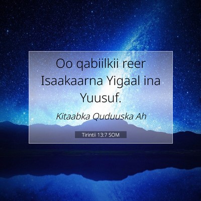 Picture 07 - Tirintii 13:7 SOM - Oo qabiilkii reer Isaakaarna Yigaal ina - Bible Verse Picture