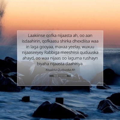 Picture 07 - Tirintii 19:20 SOM - Laakiinse qofka nijaasta ah, oo aan isdaahirin, - Bible Verse Picture