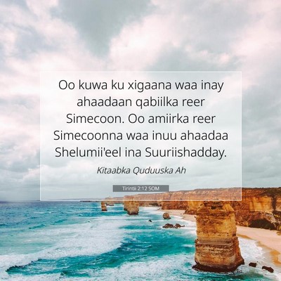 Picture 07 - Tirintii 2:12 SOM - Oo kuwa ku xigaana waa inay ahaadaan qabiilka - Bible Verse Picture