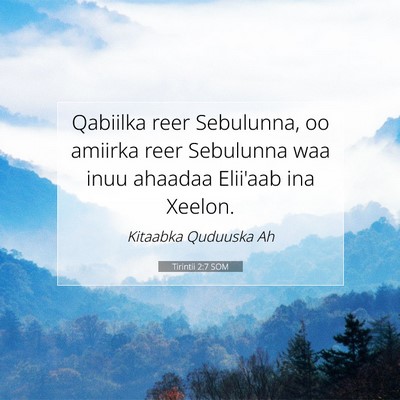 Picture 07 - Tirintii 2:7 SOM - Qabiilka reer Sebulunna, oo amiirka reer - Bible Verse Picture