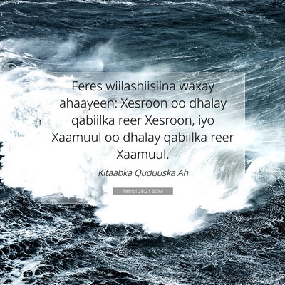 Picture 07 - Tirintii 26:21 SOM - Feres wiilashiisiina waxay ahaayeen: Xesroon oo - Bible Verse Picture