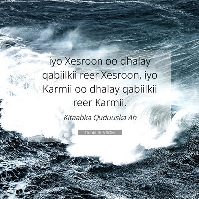 Picture 07 - Tirintii 26:6 SOM - iyo Xesroon oo dhalay qabiilkii reer Xesroon, iyo - Bible Verse Picture