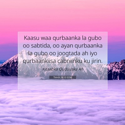 Picture 07 - Tirintii 28:10 SOM - Kaasu waa qurbaanka la gubo oo sabtida, oo ayan - Bible Verse Picture