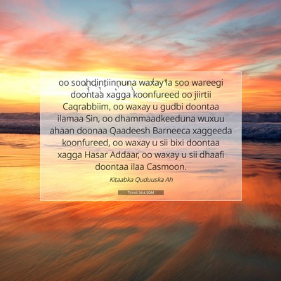 Picture 07 - Tirintii 34:4 SOM - oo soohdintiinnuna waxay la soo wareegi doontaa - Bible Verse Picture
