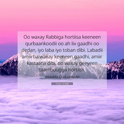 Picture 07 - Tirintii 7:3 SOM - Oo waxay Rabbiga hortiisa keeneen qurbaankoodii - Bible Verse Picture