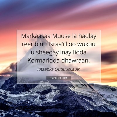 Picture 07 - Tirintii 9:4 SOM - Markaasaa Muuse la hadlay reer binu Israa'iil oo - Bible Verse Picture