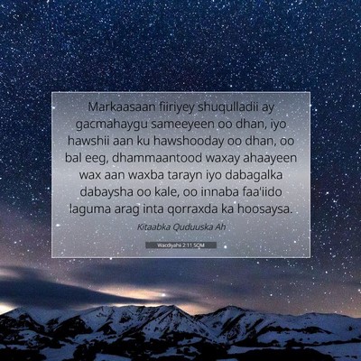Picture 07 - Wacdiyahii 2:11 SOM - Markaasaan fiiriyey shuqulladii ay gacmahaygu - Bible Verse Picture