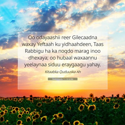 Picture 07 - Xaakinnada 11:10 SOM - Oo odayaashii reer Gilecaadna waxay Yeftaah ku - Bible Verse Picture