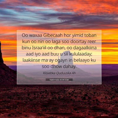 Picture 07 - Xaakinnada 20:34 SOM - Oo waxaa Gibecaah hor yimid toban kun oo nin oo - Bible Verse Picture