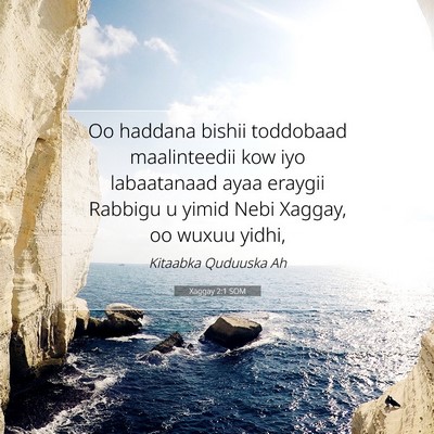 Picture 07 - Xaggay 2:1 SOM - Oo haddana bishii toddobaad maalinteedii kow iyo - Bible Verse Picture