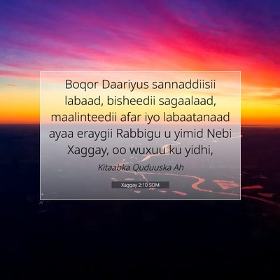 Picture 07 - Xaggay 2:10 SOM - Boqor Daariyus sannaddiisii labaad, bisheedii - Bible Verse Picture
