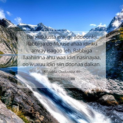 Picture 07 - Yashuuca 1:13 SOM - Bal xusuusta eraygii addoonkii Rabbiga oo Muuse - Bible Verse Picture