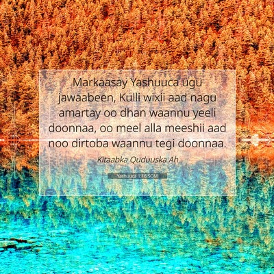 Picture 07 - Yashuuca 1:16 SOM - Markaasay Yashuuca ugu jawaabeen, Kulli wixii aad - Bible Verse Picture