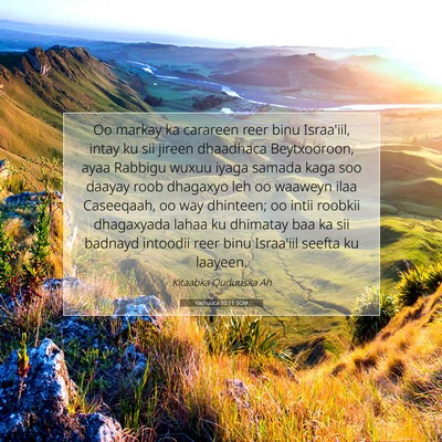 Picture 07 - Yashuuca 10:11 SOM - Oo markay ka carareen reer binu Israa'iil, intay - Bible Verse Picture