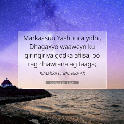 Picture 07 - Yashuuca 10:18 SOM - Markaasuu Yashuuca yidhi, Dhagaxyo waaweyn ku - Bible Verse Picture