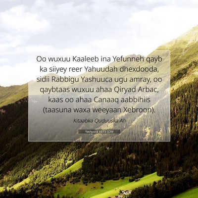 Picture 07 - Yashuuca 15:13 SOM - Oo wuxuu Kaaleeb ina Yefunneh qayb ka siiyey reer - Bible Verse Picture