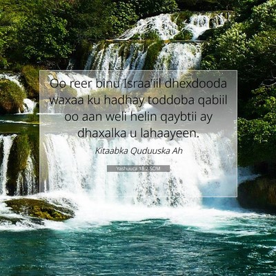 Picture 07 - Yashuuca 18:2 SOM - Oo reer binu Israa'iil dhexdooda waxaa ku hadhay - Bible Verse Picture