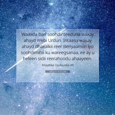 Picture 07 - Yashuuca 18:20 SOM - Waaxda bari soohdinteeduna waxay ahayd Webi - Bible Verse Picture