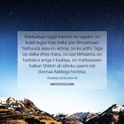 Picture 07 - Yashuuca 18:8 SOM - Markaasaa raggii kaceen oo tageen; oo kuwii tegey - Bible Verse Picture