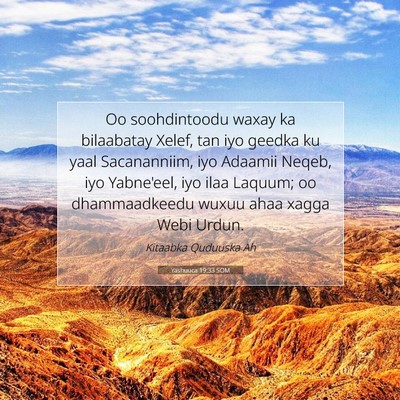 Picture 07 - Yashuuca 19:33 SOM - Oo soohdintoodu waxay ka bilaabatay Xelef, tan - Bible Verse Picture