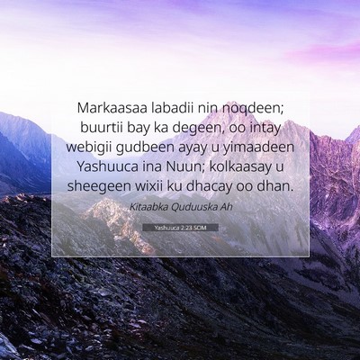 Picture 07 - Yashuuca 2:23 SOM - Markaasaa labadii nin noqdeen; buurtii bay ka - Bible Verse Picture