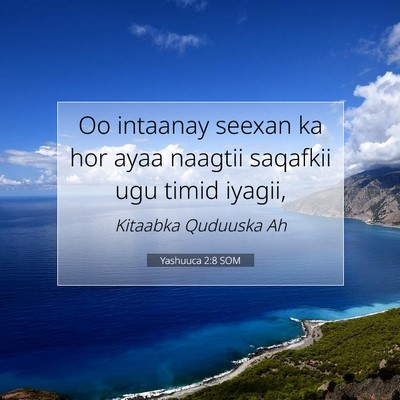 Picture 07 - Yashuuca 2:8 SOM - Oo intaanay seexan ka hor ayaa naagtii saqafkii - Bible Verse Picture
