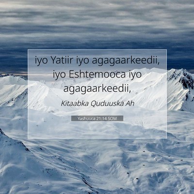 Picture 07 - Yashuuca 21:14 SOM - iyo Yatiir iyo agagaarkeedii, iyo Eshtemooca iyo - Bible Verse Picture