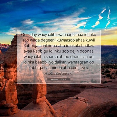 Picture 07 - Yashuuca 23:15 SOM - Oo siday waxyaalihii wanaagsanaa idiinku soo wada - Bible Verse Picture