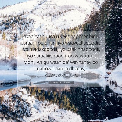 Picture 07 - Yashuuca 23:2 SOM - ayaa Yashuuca u yeedhay reer binu Israa'iil oo - Bible Verse Picture