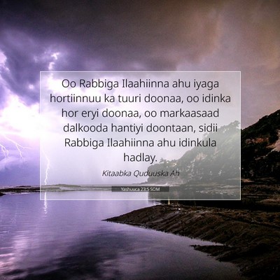 Picture 07 - Yashuuca 23:5 SOM - Oo Rabbiga Ilaahiinna ahu iyaga hortiinnuu ka - Bible Verse Picture