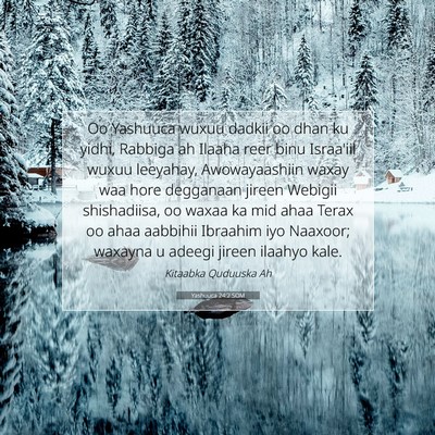Picture 07 - Yashuuca 24:2 SOM - Oo Yashuuca wuxuu dadkii oo dhan ku yidhi, - Bible Verse Picture