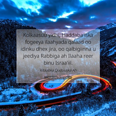 Picture 07 - Yashuuca 24:23 SOM - Kolkaasuu yidhi, Haddaba iska fogeeya ilaahyada - Bible Verse Picture