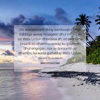 Picture 07 - Yashuuca 3:17 SOM - Oo wadaaddadii siday sanduuqii axdiga Rabbiga - Bible Verse Picture