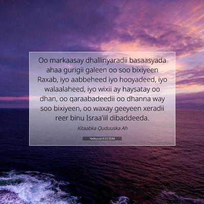 Picture 07 - Yashuuca 6:23 SOM - Oo markaasay dhallinyaradii basaasyada ahaa - Bible Verse Picture