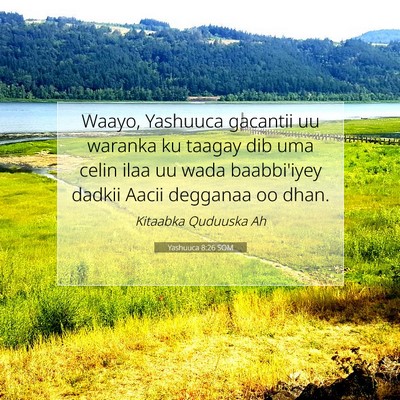 Picture 07 - Yashuuca 8:26 SOM - Waayo, Yashuuca gacantii uu waranka ku taagay dib - Bible Verse Picture