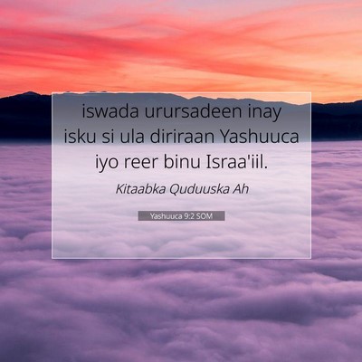 Picture 07 - Yashuuca 9:2 SOM - iswada urursadeen inay isku si ula diriraan - Bible Verse Picture