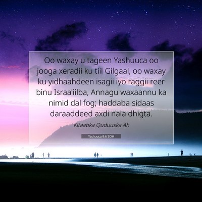 Picture 07 - Yashuuca 9:6 SOM - Oo waxay u tageen Yashuuca oo jooga xeradii ku - Bible Verse Picture